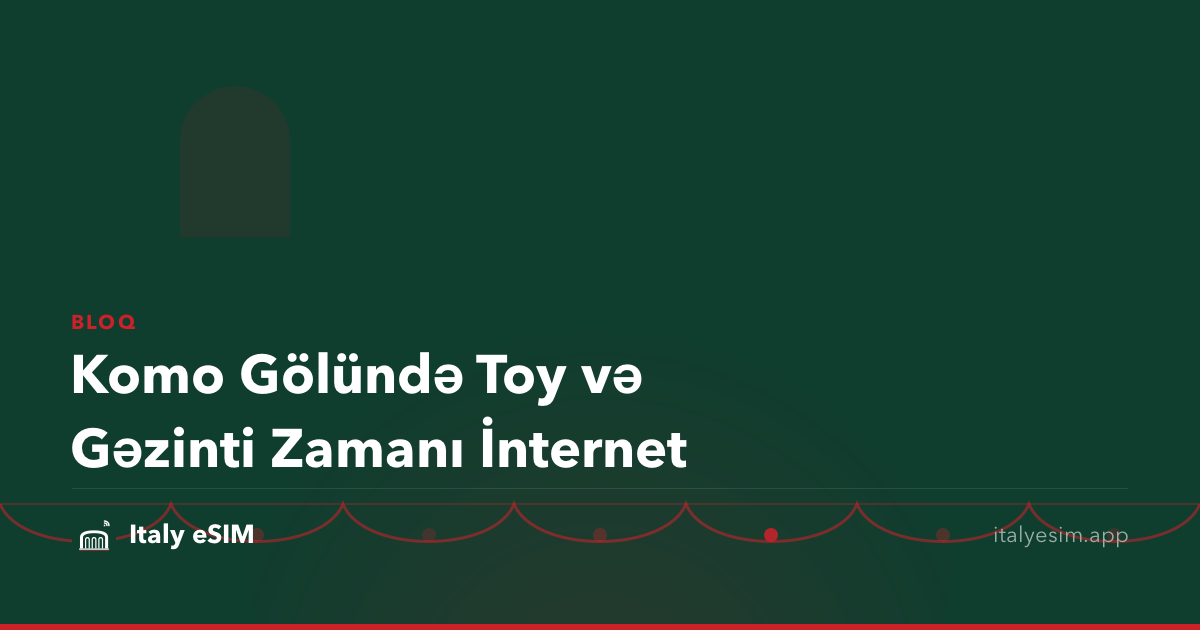 Komo Gölündə Toy və Gəzinti Zamanı İnternet