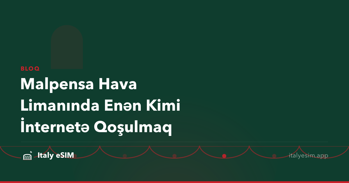 Malpensa Hava Limanında Enən Kimi İnternetə Qoşulmaq