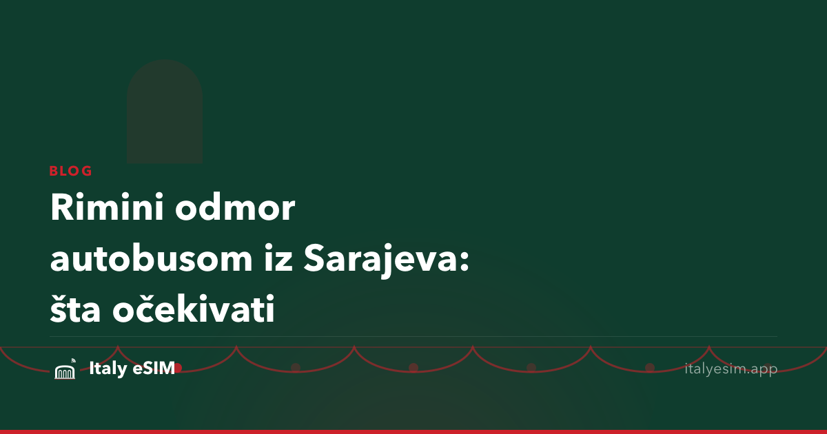 Rimini odmor autobusom iz Sarajeva: šta očekivati