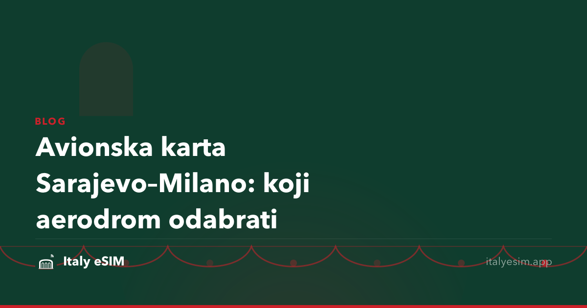 Avionska karta Sarajevo–Milano: koji aerodrom odabrati