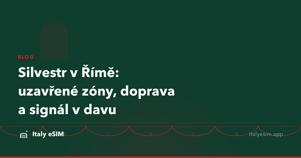 Silvestr v Římě: uzavřené zóny, doprava a signál v davu