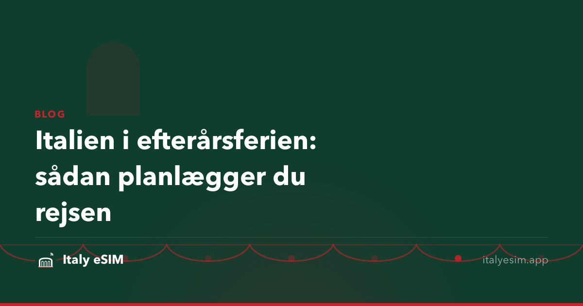 Italien i efterårsferien: sådan planlægger du rejsen