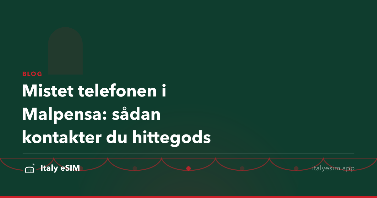 Mistet telefonen i Malpensa: sådan kontakter du hittegods