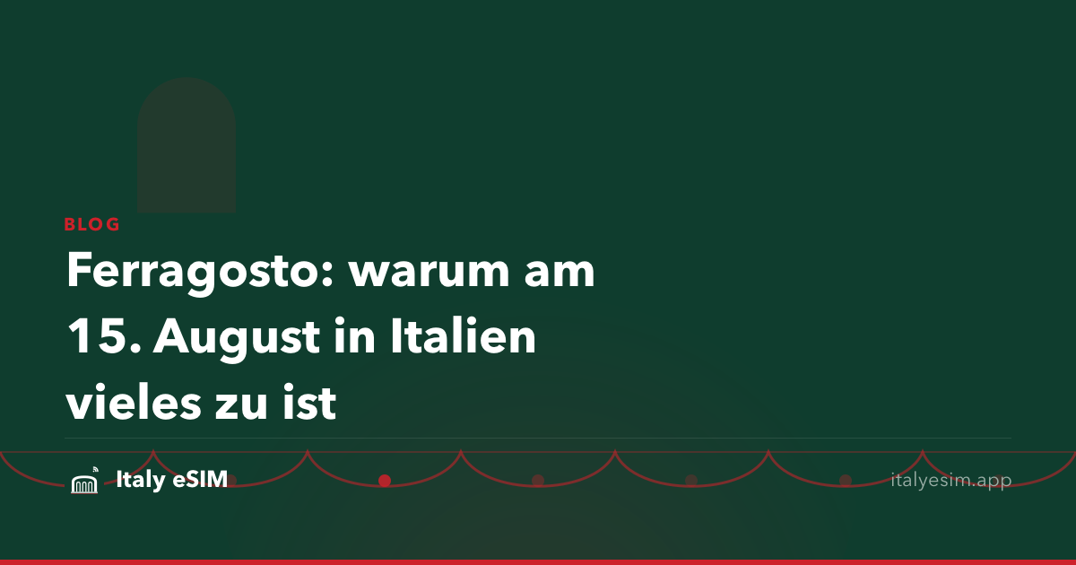 Ferragosto: warum am 15. August in Italien vieles zu ist