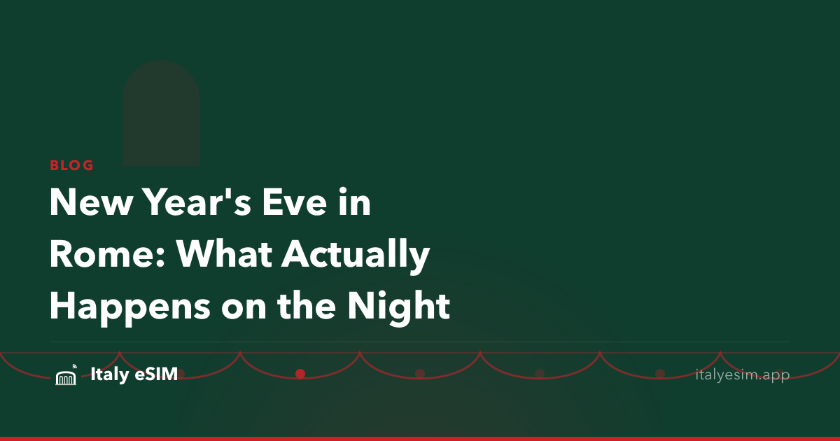 New Year's Eve in Rome: What Actually Happens on the Night