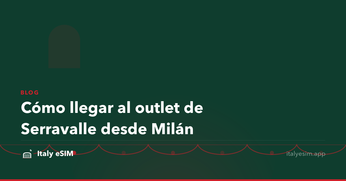 Cómo llegar al outlet de Serravalle desde Milán