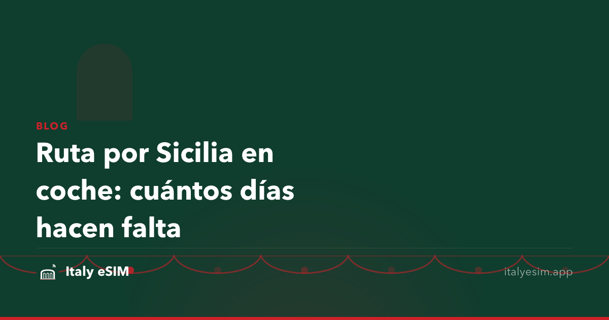 Ruta por Sicilia en coche: cuántos días hacen falta