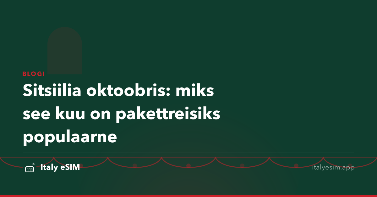 Sitsiilia oktoobris: miks see kuu on pakettreisiks populaarne