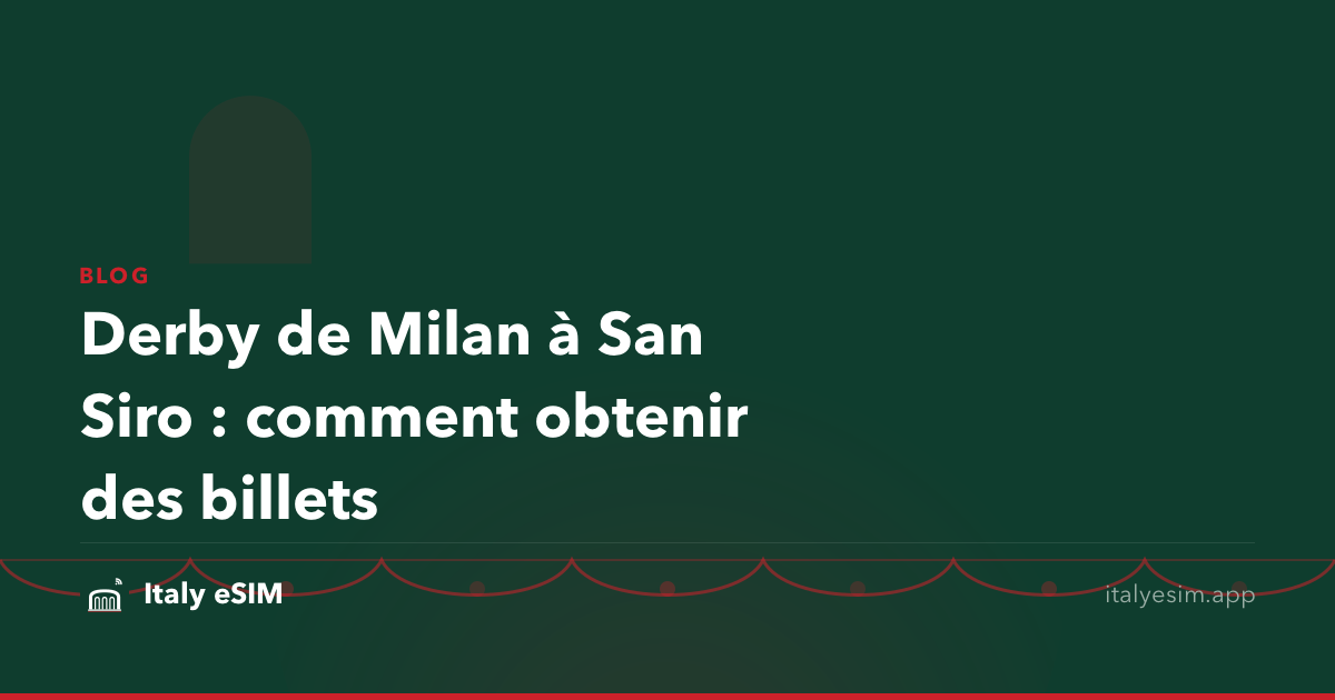 Derby de Milan à San Siro : comment obtenir des billets