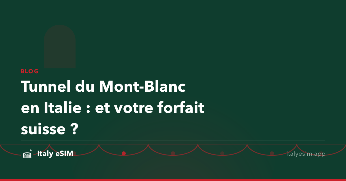 Tunnel du Mont-Blanc en Italie : et votre forfait suisse ?