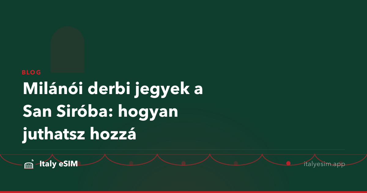 Milánói derbi jegyek a San Siróba: hogyan juthatsz hozzá