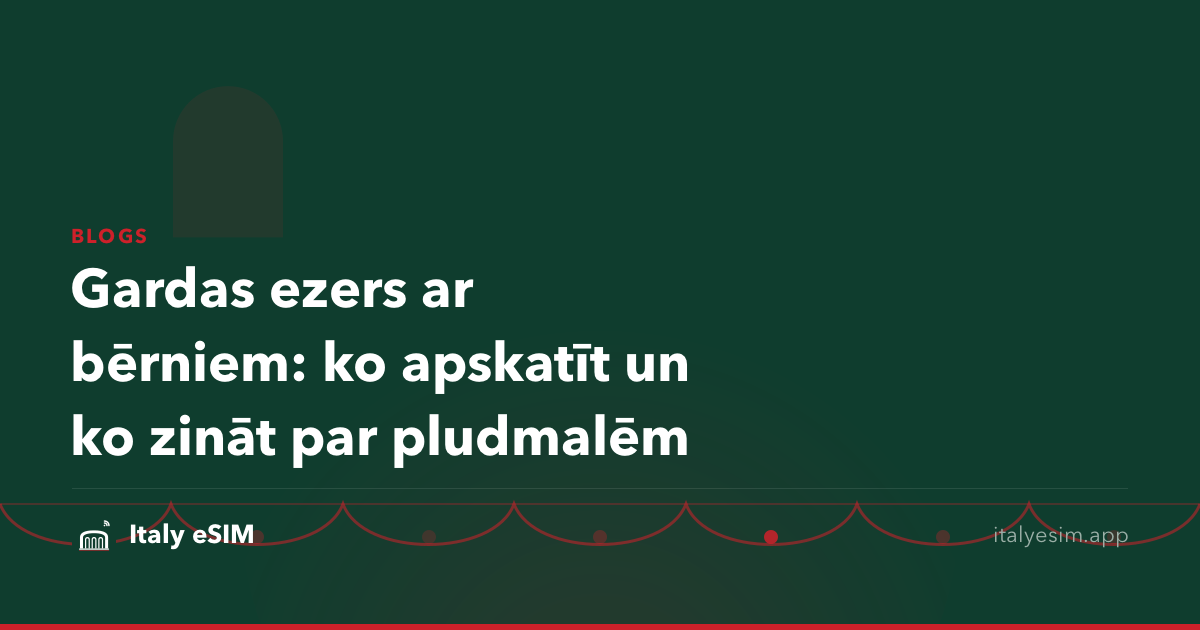 Gardas ezers ar bērniem: ko apskatīt un ko zināt par pludmalēm
