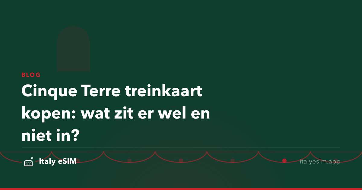 Cinque Terre treinkaart kopen: wat zit er wel en niet in?