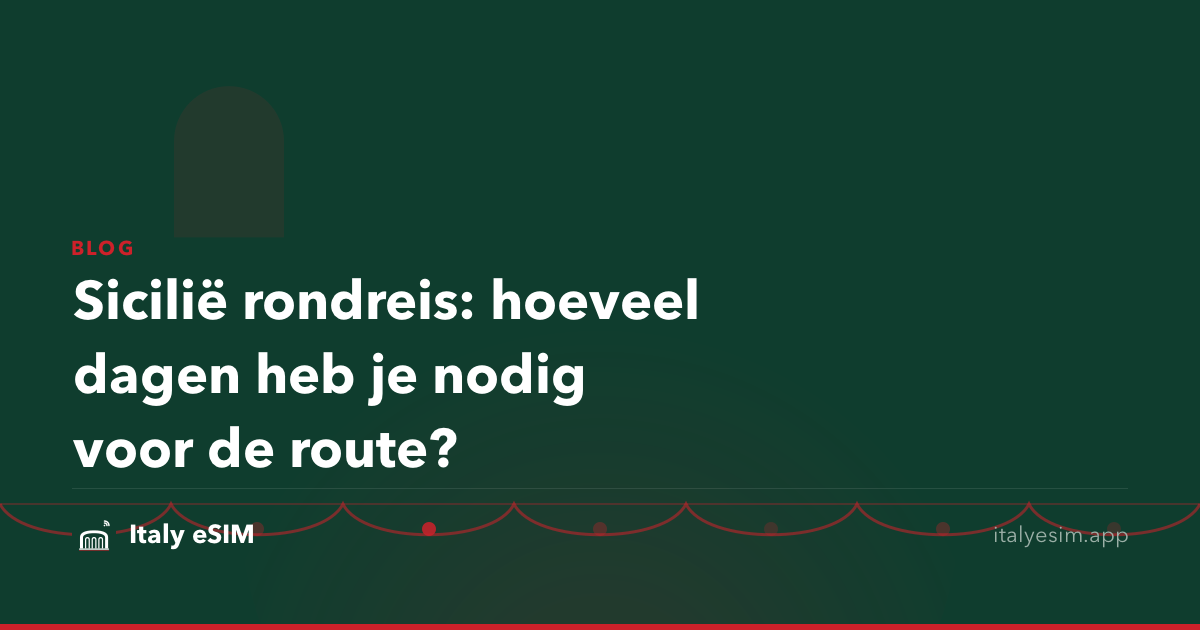 Sicilië rondreis: hoeveel dagen heb je nodig voor de route?