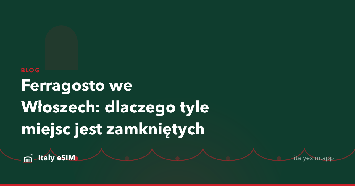 Ferragosto we Włoszech: dlaczego tyle miejsc jest zamkniętych