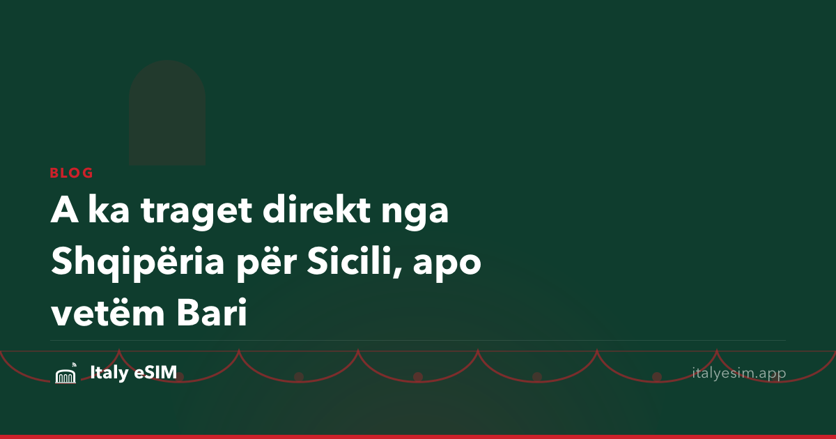 A ka traget direkt nga Shqipëria për Sicili, apo vetëm Bari
