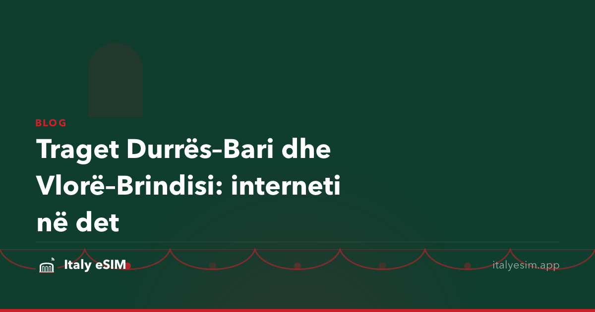 Traget Durrës–Bari dhe Vlorë–Brindisi: interneti në det