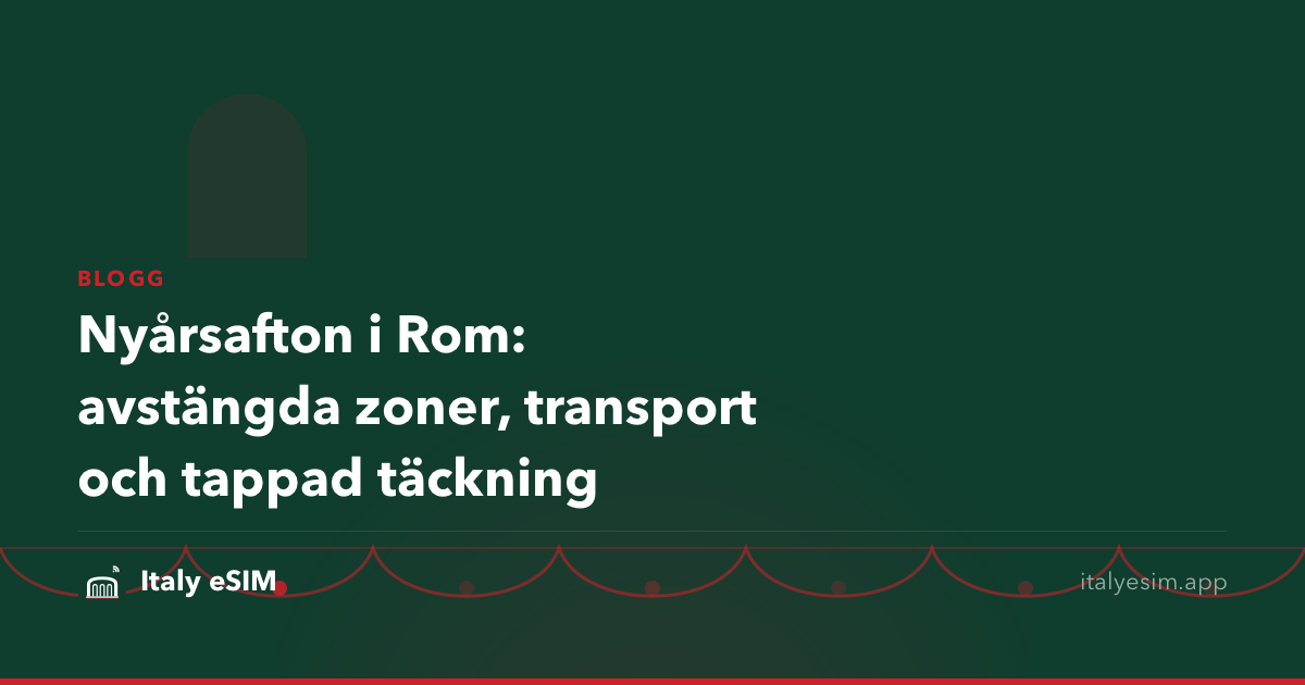 Nyårsafton i Rom: avstängda zoner, transport och tappad täckning